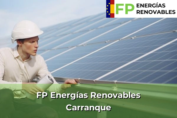 FP Energías Renovables en Carranque