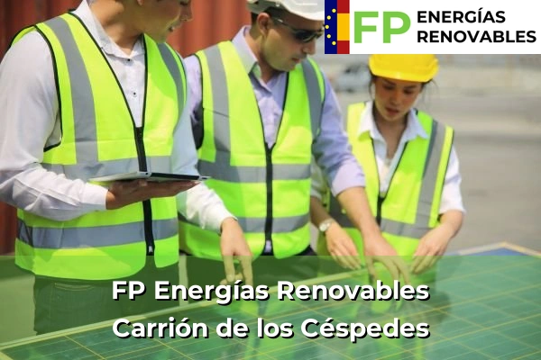 FP Energías Renovables en Carrión de los Céspedes