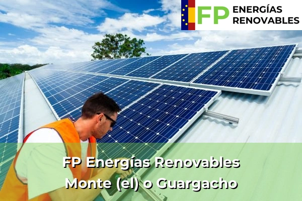 FP Energías Renovables en Monte (el) o Guargacho