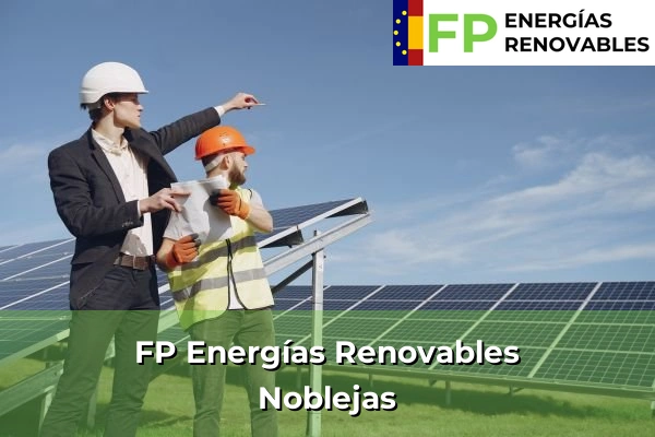 FP Energías Renovables en Noblejas