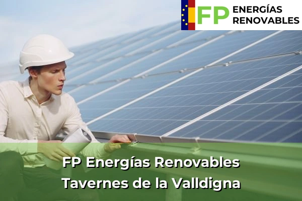 FP Energías Renovables en Tavernes de la Valldigna