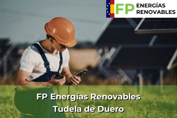 FP Energías Renovables en Tudela de Duero